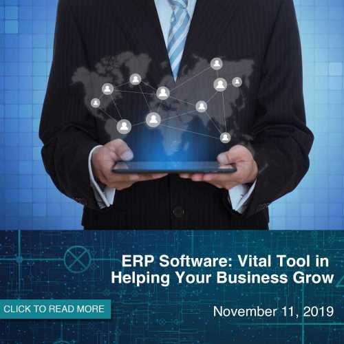 ERP Software: Vital Tool in Helping Your Business Grow