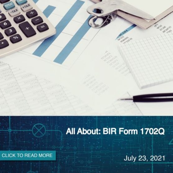 All About: BIR Form 1702Q