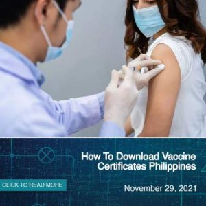 How To Download Vaccine Certificates Philippines