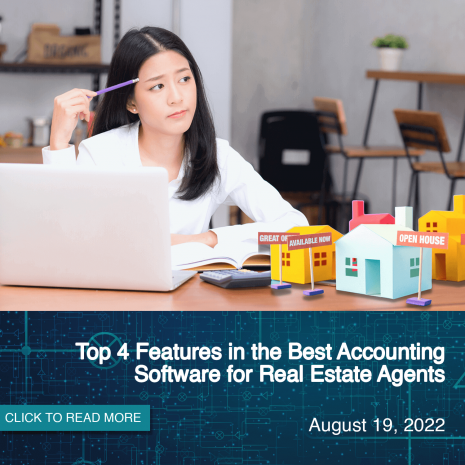 Top 4 Features in the Best Accounting Software for Real Estate Agents